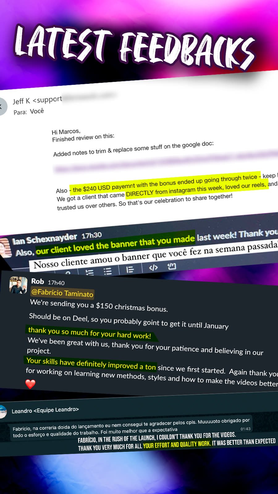 Client messages: a client saying to keep a bonus that went through twice, after a new customer came directly from their Instagram Reels; a client who loved a banner; a Christmas bonus noting how much the editing improved; and a launch team saying the videos were better than expected.